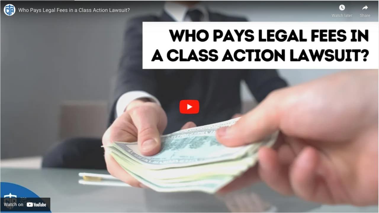 Who Pays Legal Fees In A Class Action Lawsuit 