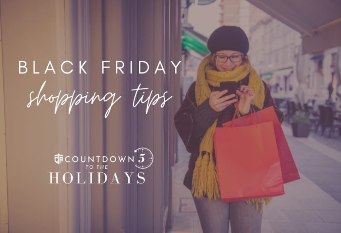 These Black Friday shopping tips can help make your holidays a little easier and a lot safer.