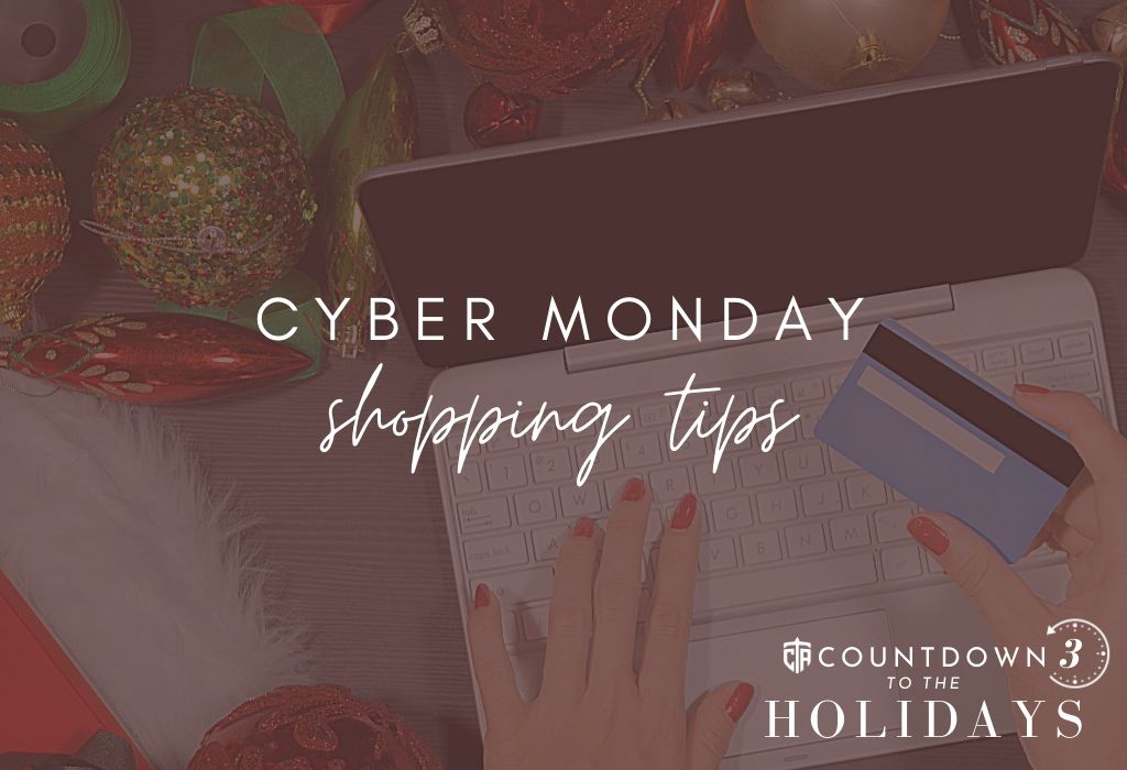 We’ve gathered Cyber Monday shopping tips to help you plan your online shopping, along with ways to keep your information safe.