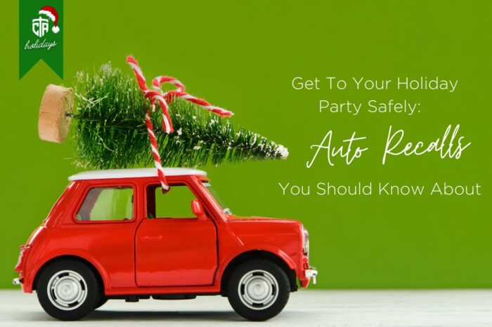 red toy car with toy Christmas tree on roof. Text on image "Get To Your Holiday Party Safely: Auto Recalls You Should Know About"