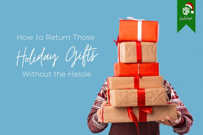 Person holding large stack of wrapped presents. Text on Image "How to Return Those Holiday Gifts Without the Hassle"