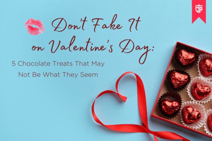 "Don't Fake It on Valentine's Day: 5 Chocolate Treats That May Not Be What They Seem" Title Card with box of chocolates and lipstick lip print