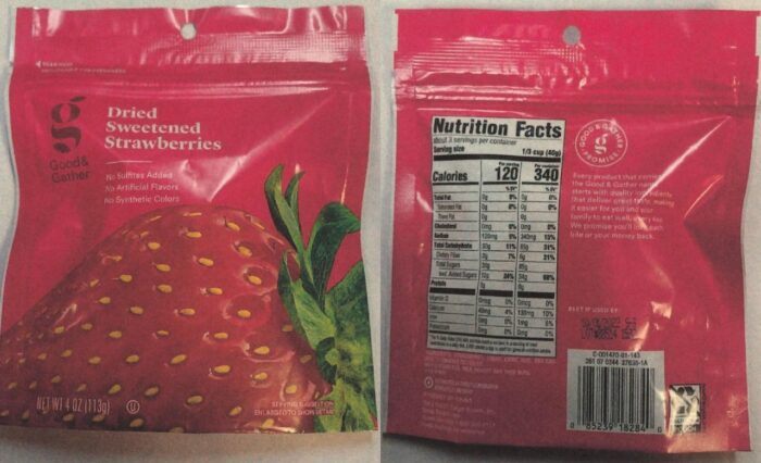Good & Gather a SunTree Snack Foods recalled Dried Sweetened Strawberries